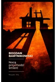 Nocą przychodzi śmierć