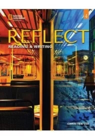 Reflect 4. Reading & Writing. Student's Book