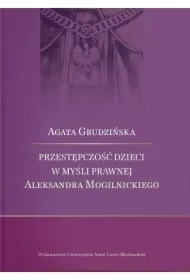 Przestępczość dzieci w myśli prawnej Aleksandra...