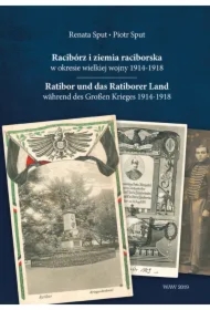 Racibórz i ziemia raciborska w okresie wielkiej..