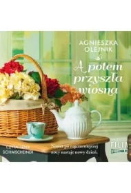 A potem przyszła wiosna