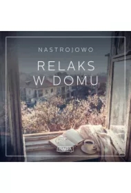 Nastrojowo - Relaks w Domu
