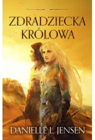 Zdradziecka królowa. Królestwo Mostu. Tom 2