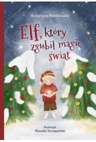Elf, który zgubił magię świąt