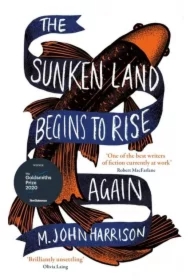 The Sunken Land Begins to Rise