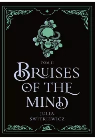 Bruises of the Mind T.2