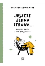 Jeszcze jedna strona… książki, kawa i inne przyjemności