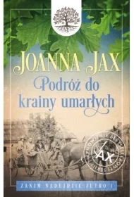 Podróż do krainy umarłych. Zanim nadejdzie jutro. Tom 1