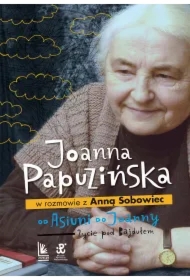 Od Asiuni do Joanny. Życie pod Bajdułem