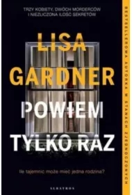 Powiem tylko raz. Detektyw D.D. Warren. Tom 10