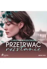 Przetrwać rozstanie