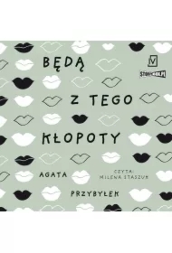 Dłuższa przerwa T.1 Będą z tego kłopoty