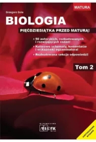Biologia. Pięćdziesiątka przed maturą. Tom 2