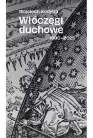 Włóczęgi duchowe 1990-2025