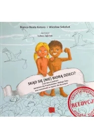 Skąd się nie biorą dzieci? w.4