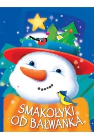 Smakołyki od Bałwanka