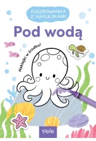 Pod wodą. Kolorowanka z naklejkami