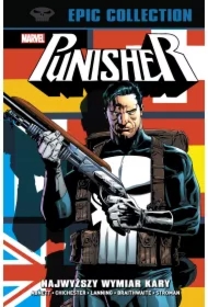 Najwyższy wymiar kary. Punisher Epic Collection