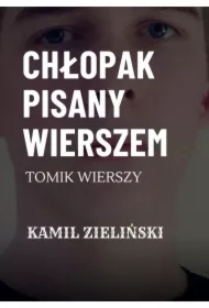 Chłopak pisany wierszem