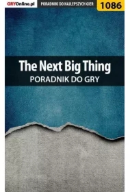 The Next Big Thing - poradnik do gry