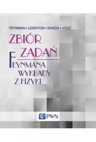 Zbiór zadań. Feynmana wykłady z fizyki