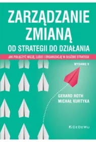 Zarządzanie zmianą. Od strategii do działania