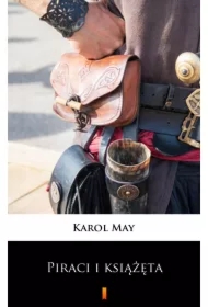 Piraci i książęta. Leśna Różyczka. Tom 4