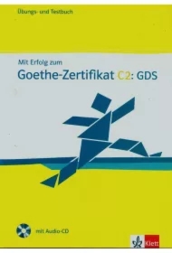 Mit Erfolg zum Goethe-Zertifikat C2 GDS + CD KLETT