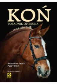 Koń. Poradnik opiekuna w.4