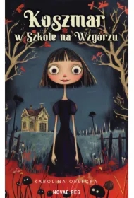 Koszmar w Szkole na Wzgórzu