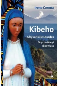Kibeho. Afrykańskie Lourdes
