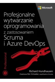 Profesjonalne wytwarzanie oprogramowania z zastosowaniem Scruma i usług Azure DevOps