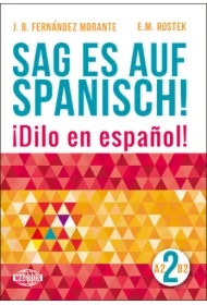 Sag es auf Spanisch! 2 A2-B2 WAGROS