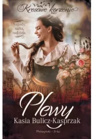 Plewy. Napady, nafta, nadzieja