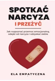 Spotkać narcyza i przeżyć