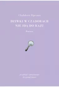 Dziwki w czadorach nie idą do Raju