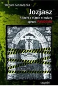 Jozjasz. Raport o stanie niewiary sprzed pandemii