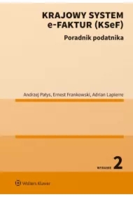 Krajowy System e-Faktur (KSeF). Poradnik podatnika + SZKOLENIE ONLINE