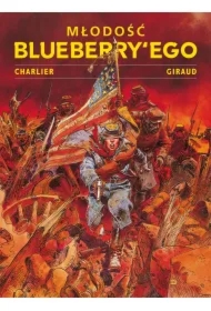 Młodość Blueberry'ego. Tom 1