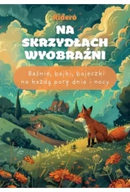 Na skrzydłach wyobraźni