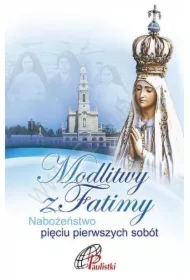 Modlitwy z Fatimy. Nab. pięciu pierwszych sobót
