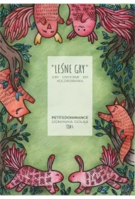 Leśne gry. Gry logiczne do kolorowania. Tom 4