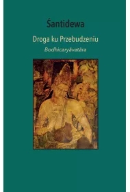 Droga ku Przebudzeniu. Bodhicary?vat?ra