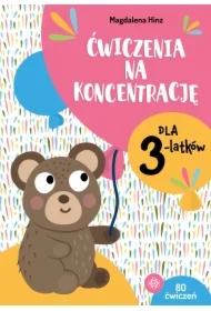 Ćwiczenia na koncentrację dla 3-latków