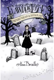 Trzykroć wrzasnął kocur szary. Flawia de Luce. Tom 8