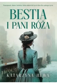 Bestia i pani Róża
