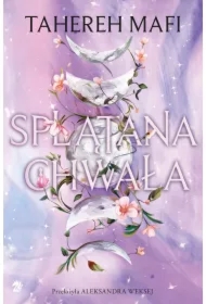 Splątana chwała. Utkane Królestwo. Tom 3