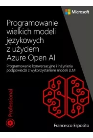 Programowanie wielkich modeli językowych z użyciem Azure Open AI