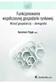 Funkcjonowanie współczesnej gospodarki rynkowej. Wzrost gospodarczy - demografia