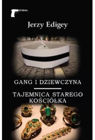 Gang i dziewczyna. Tajemnica starego kościółka